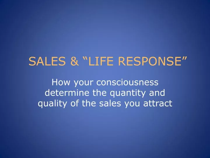 sales life response