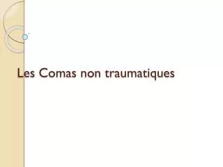les comas non traumatiques