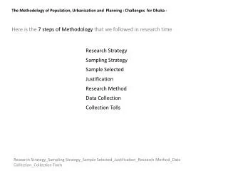 The Methodology of Population, Urbanization and Planning : Challenges for Dhaka -