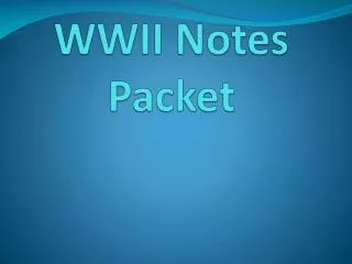 WWII Notes Packet