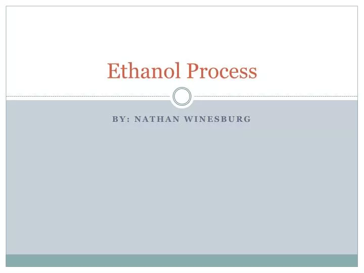 ethanol process