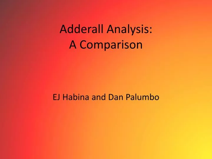 adderall analysis a comparison