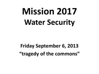 Mission 2017 Water Security
