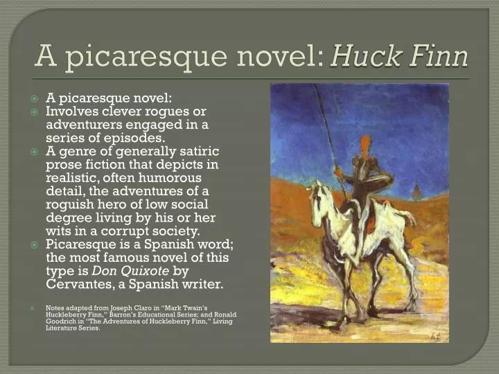 a picaresque novel huck finn