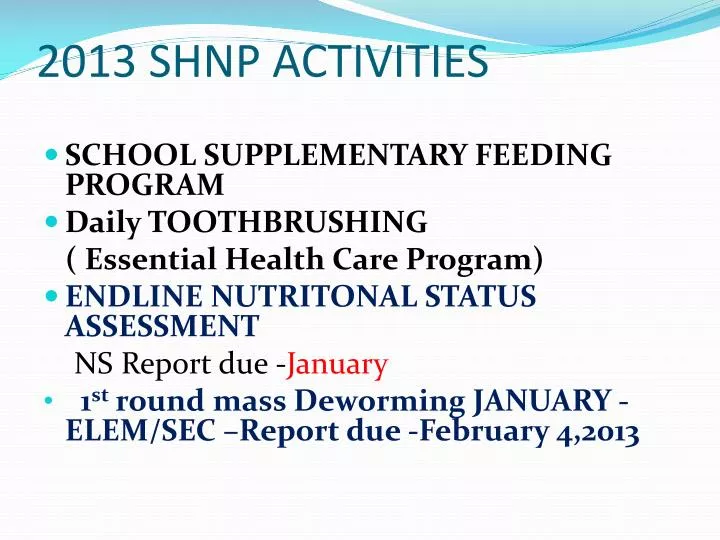 2013 shnp activities