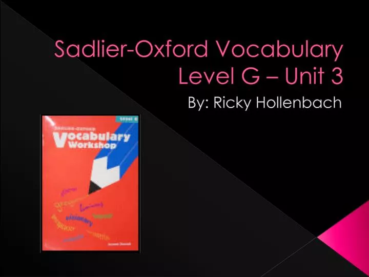 sadlier oxford vocabulary level g unit 3