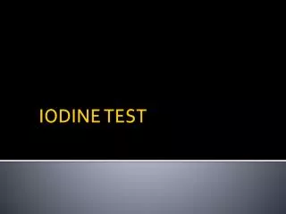 IODINE TEST