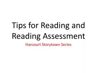 Tips for Reading and Reading Assessment