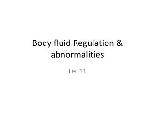body fluid regulation abnormalities