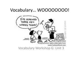 Vocabulary… WOOOOOOOO!