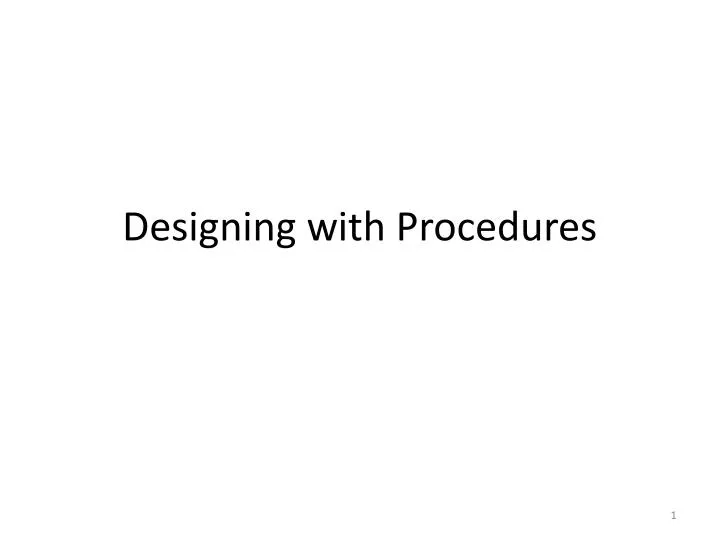 designing with procedures