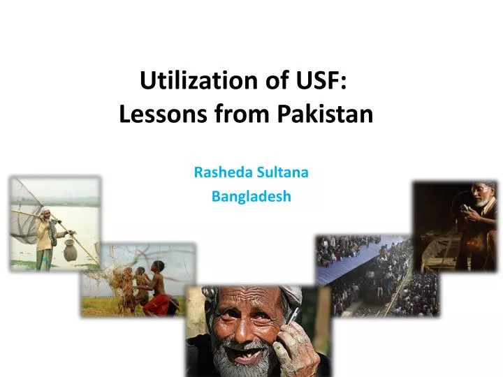 utilization of usf lessons from pakistan