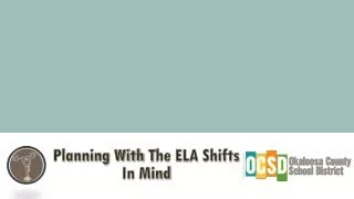 Planning With T he ELA Shifts In Mind