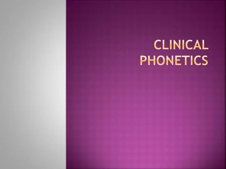clinical phonetics