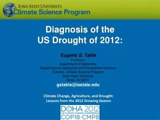 Diagnosis of the US Drought of 2012: