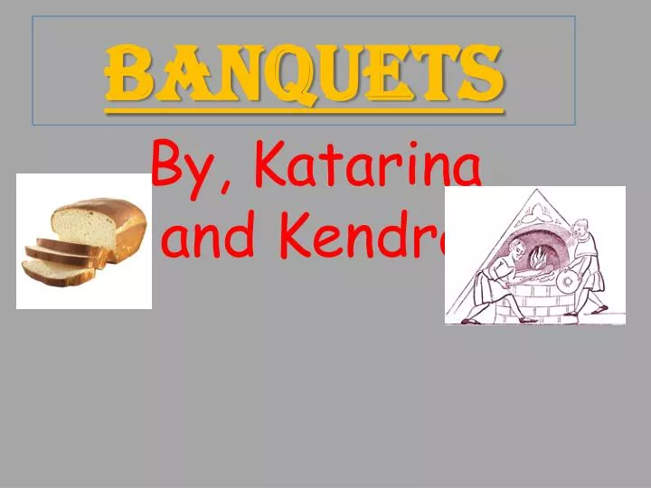 banquets