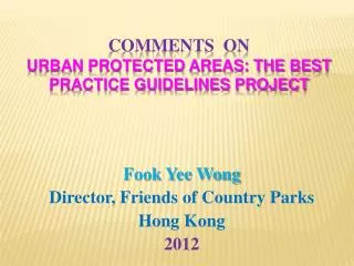 comments on Urban protected areas: The Best Practice Guidelines Project