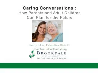 Caring Conversations : How Parents and Adult Children Can Plan for the Future