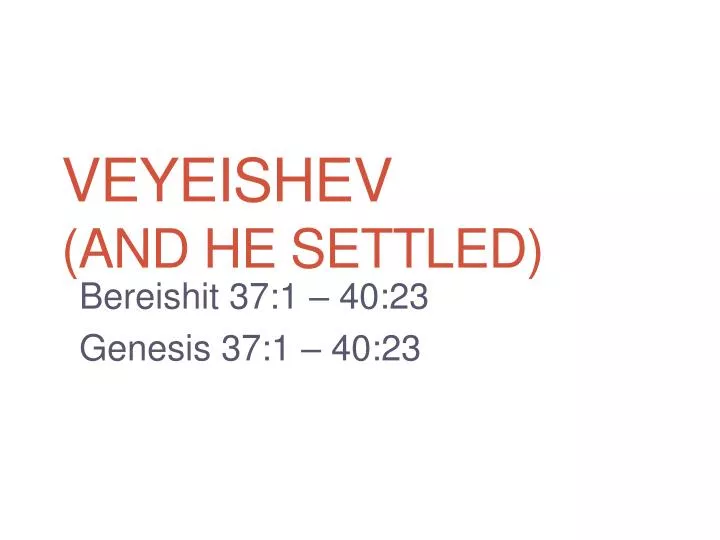 veyeishev and he settled