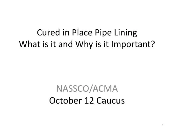 cured in place pipe lining what is it and why is it important