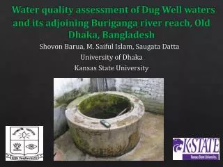Shovon Barua, M. Saiful Islam, Saugata Datta University of Dhaka Kansas State University