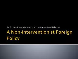 A Non-interventionist Foreign Policy