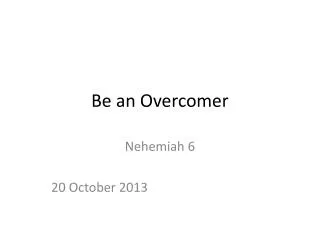 Be an Overcomer