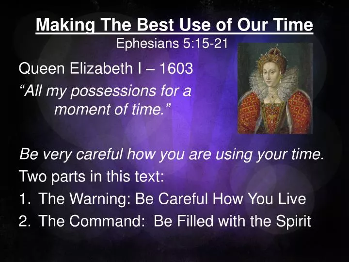 making the best use of our time ephesians 5 15 21