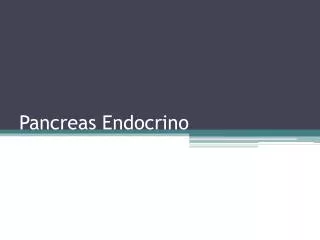 pancreas endocrino