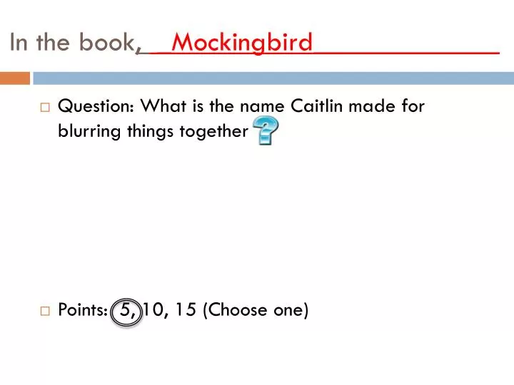 in the book mockingbird