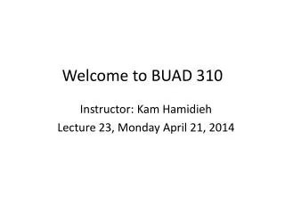 Welcome to BUAD 310