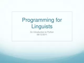 Programming for Linguists