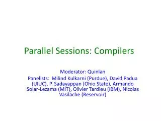 Parallel Sessions: Compilers