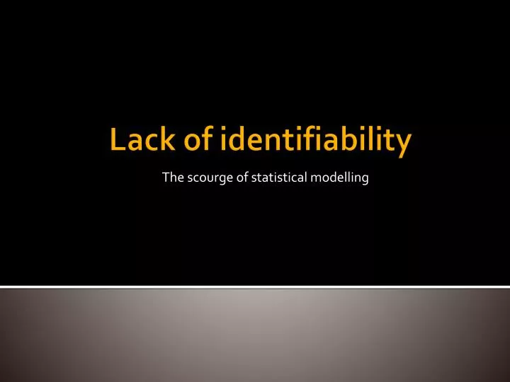 the scourge of statistical modelling