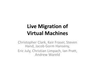 Live Migration of Virtual Machines