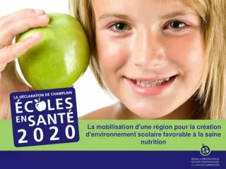 la mobilisation d une r gion pour la cr ation d environnement scolaire favorable la saine nutrition