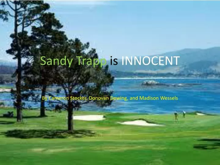 sandy trapp is innocent