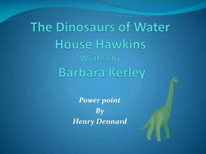 the dinosaurs of water house hawkins written by barbara k erley