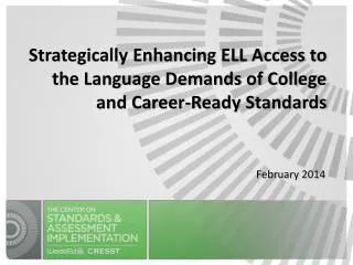 Strategically Enhancing ELL Access to the Language Demands of College and Career-Ready Standards