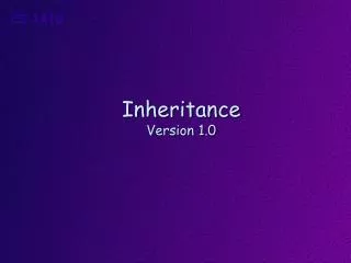 Inheritance Version 1.0
