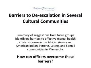 Barriers to De-escalation in Several Cultural Communities