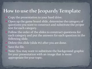 How to use the Jeopardy Template