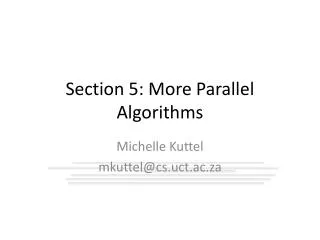 Section 5: More Parallel Algorithms