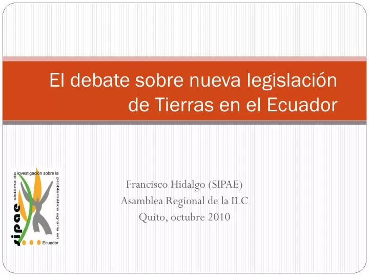 el debate sobre nueva legislaci n de tierras en el ecuador