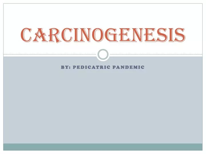 carcinogenesis