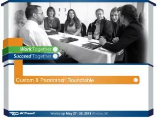Custom &amp; Paratransit Roundtable