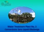 Water Treatment Plant No. 2 Concentrate Zero Liquid Discharge - slide 1