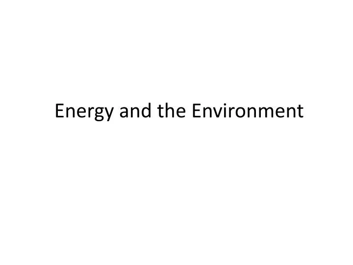 energy and the environment