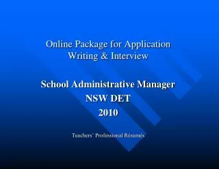 Online Package for Application Writing &amp; Interview School Administrative Manager NSW DET 2010