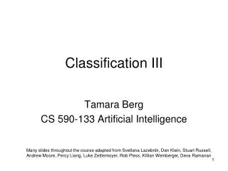 Classification III